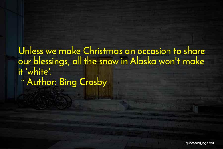 Bing Quotes By Bing Crosby