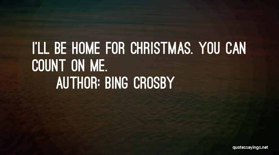 Bing Quotes By Bing Crosby