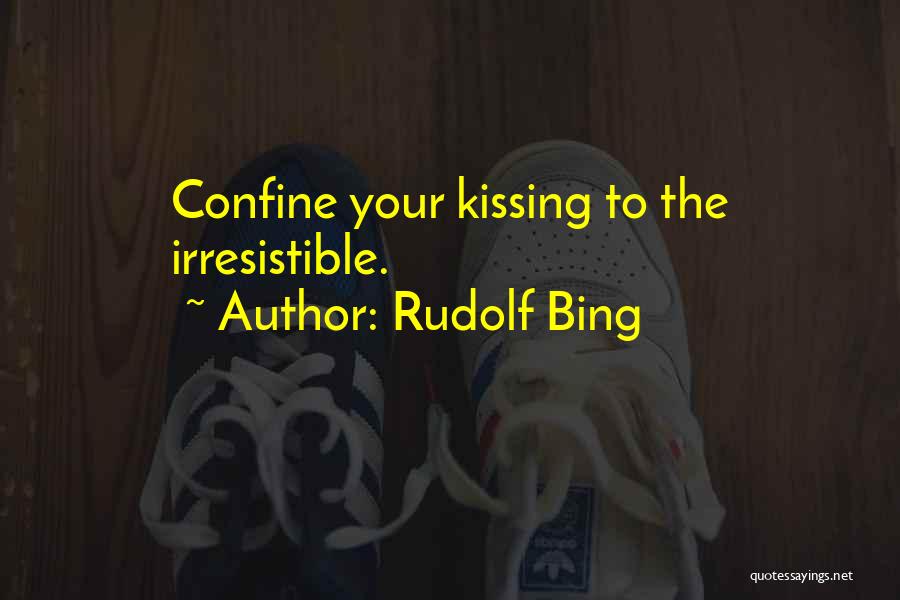 Bing Quotes By Rudolf Bing