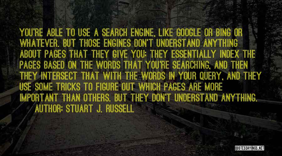 Bing Quotes By Stuart J. Russell