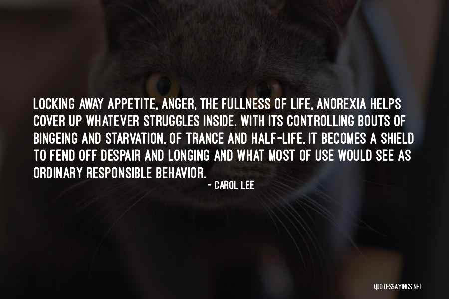 Binge Eating Disorder Quotes By Carol Lee