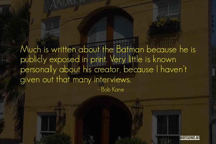 Bingey Ray Quotes By Bob Kane Bingey Ray Quotes By Bob Kane