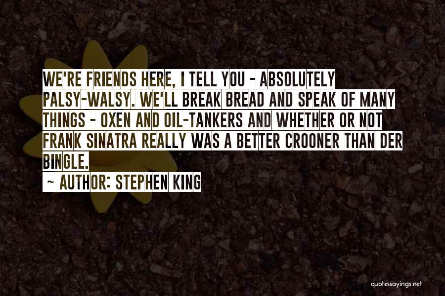 Bingle Quotes By Stephen King