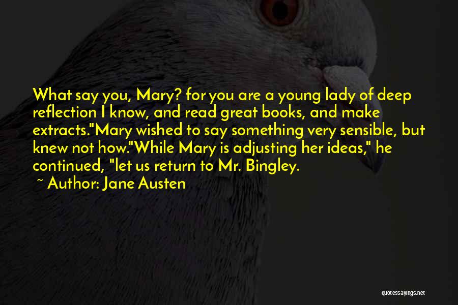 Bingley Quotes By Jane Austen