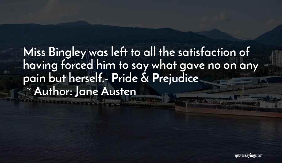 Bingley Quotes By Jane Austen