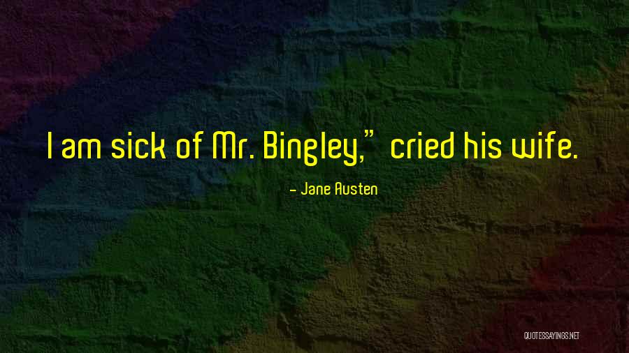 Bingley Quotes By Jane Austen Bingley Quotes By Jane Austen