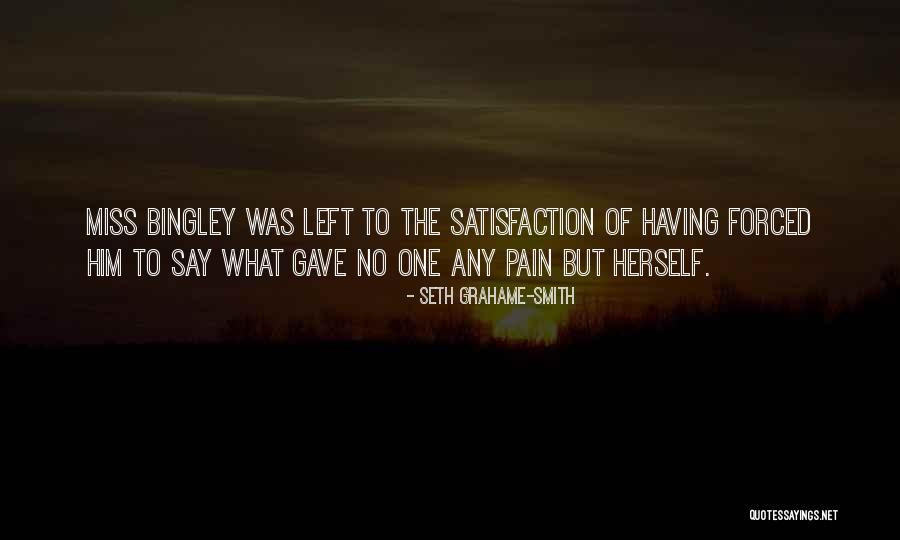 Bingley Quotes By Seth Grahame-Smith Bingley Quotes By Seth Grahame-Smith