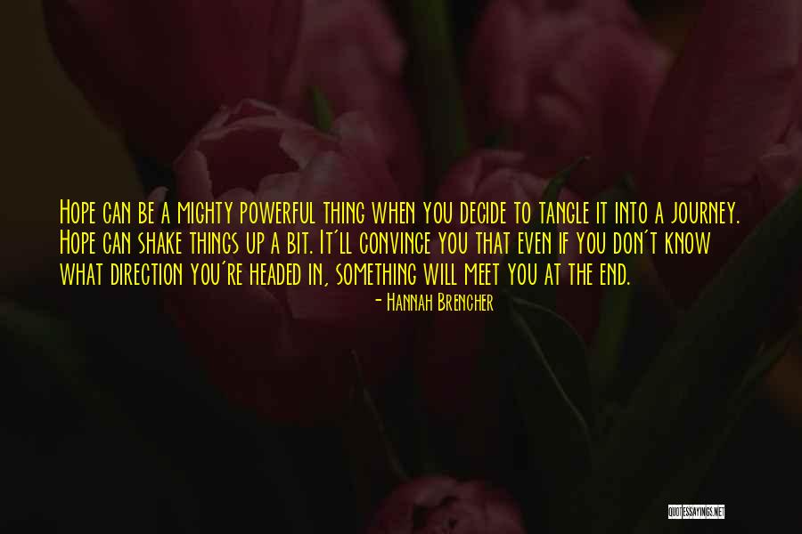 Bingman Packing Quotes By Hannah Brencher Bingman Packing Quotes By Hannah Brencher