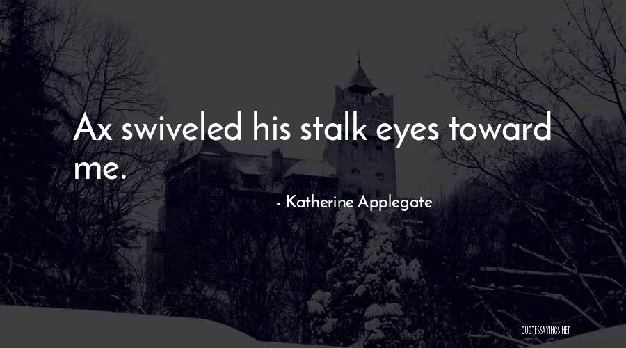 Binhadis Quotes By Katherine Applegate Binhadis Quotes By Katherine Applegate