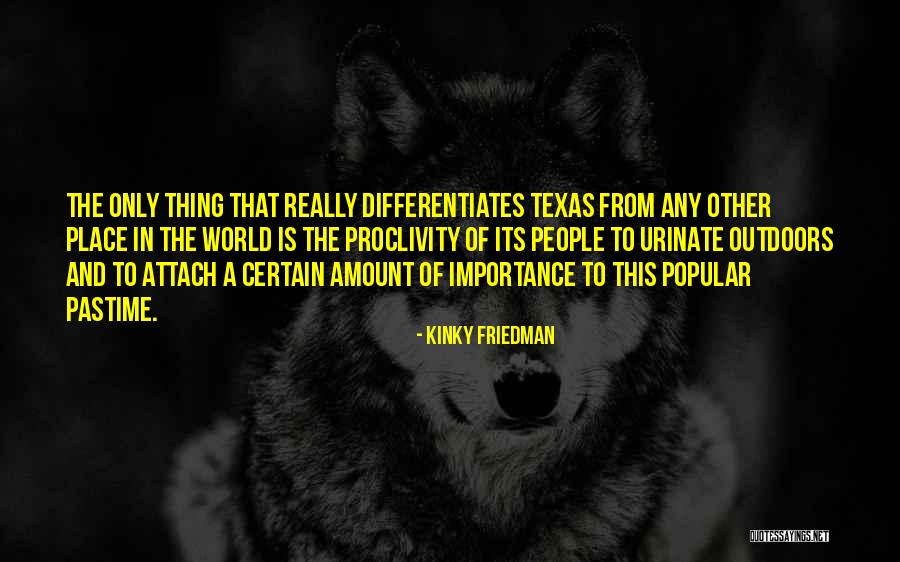 Binhi Quotes By Kinky Friedman Binhi Quotes By Kinky Friedman