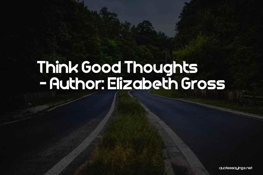 Binibining Pilipinas Quotes By Elizabeth Gross