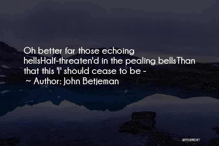 Binibining Pilipinas Quotes By John Betjeman