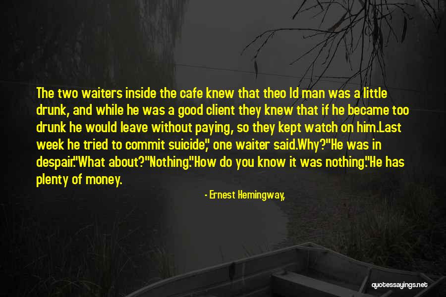 Biniyam Quotes By Ernest Hemingway, Biniyam Quotes By Ernest Hemingway,