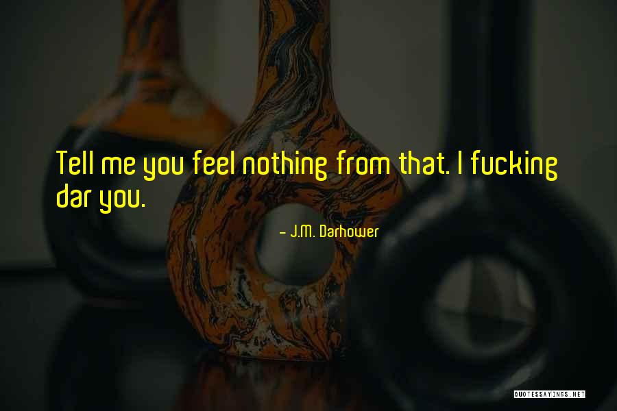Binkie Bros Quotes By J.M. Darhower Binkie Bros Quotes By J.M. Darhower