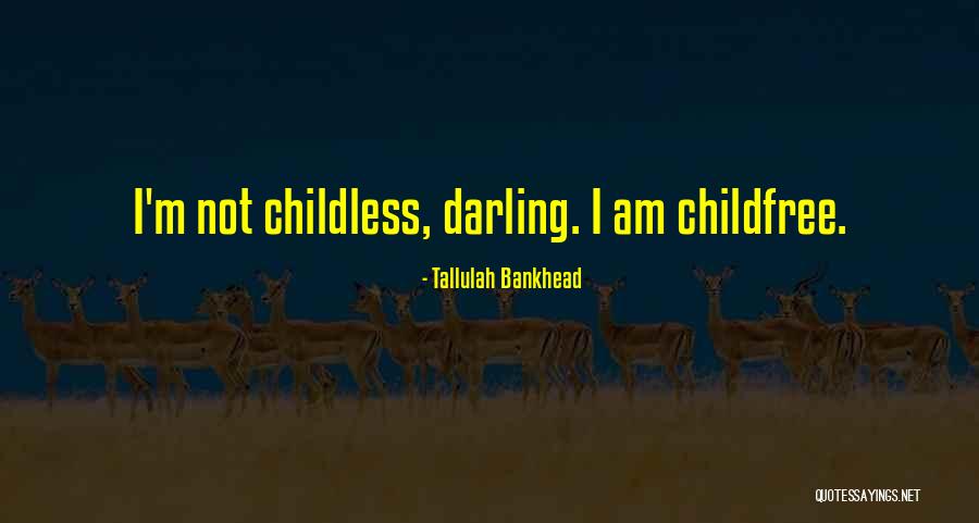 Binkiewicz Ohio Quotes By Tallulah Bankhead Binkiewicz Ohio Quotes By Tallulah Bankhead