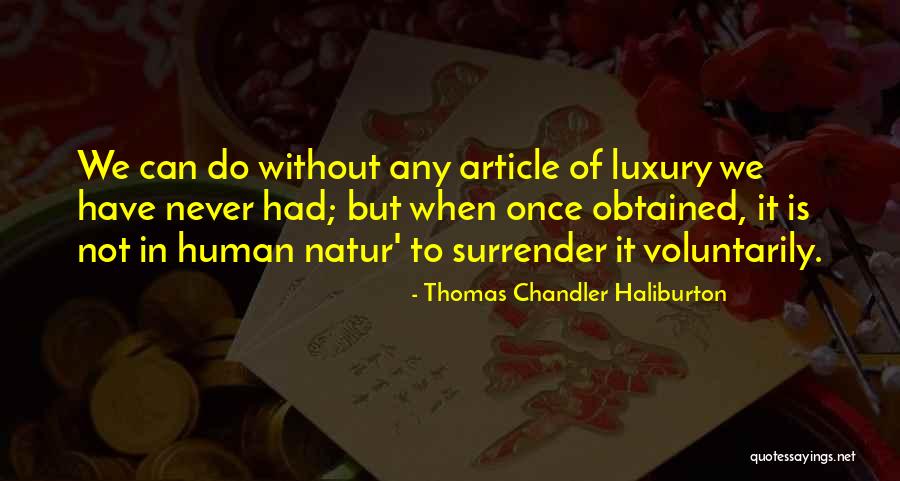 Binnendijk Artist Quotes By Thomas Chandler Haliburton Binnendijk Artist Quotes By Thomas Chandler Haliburton