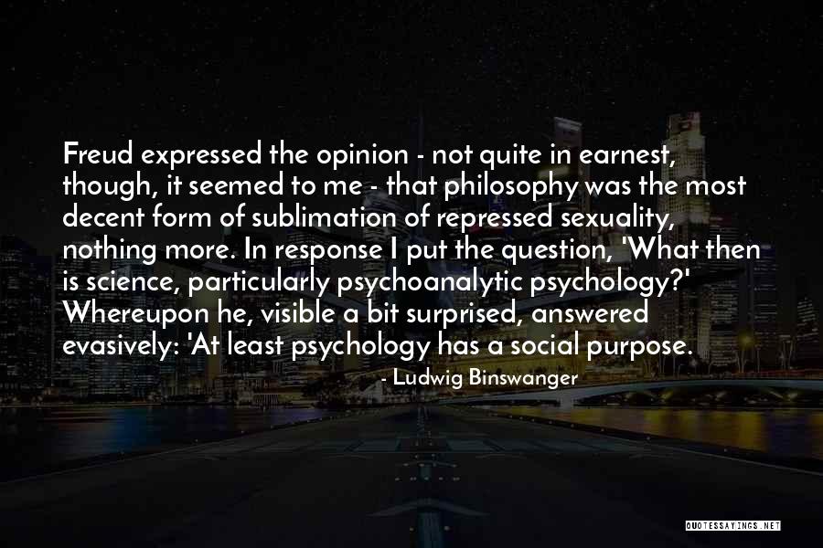 Binswanger Quotes By Ludwig Binswanger Binswanger Quotes By Ludwig Binswanger