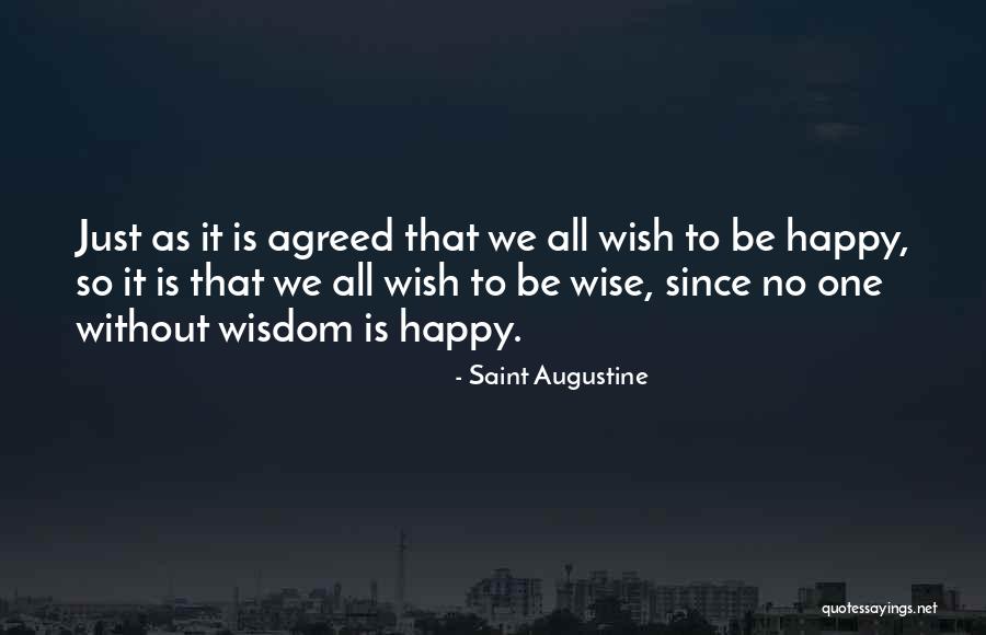 Bintara Polisi Quotes By Saint Augustine Bintara Polisi Quotes By Saint Augustine