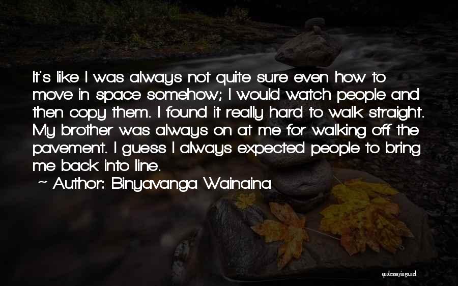 Binyavanga Wainaina Quotes 515848