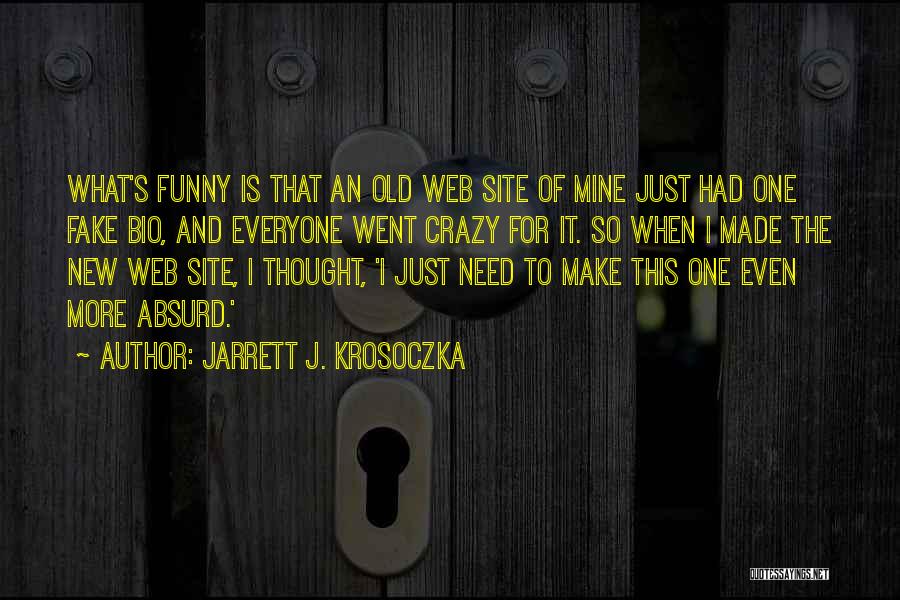 Bio Quotes By Jarrett J. Krosoczka