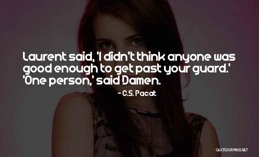 Biochimie Quotes By C.S. Pacat Biochimie Quotes By C.S. Pacat