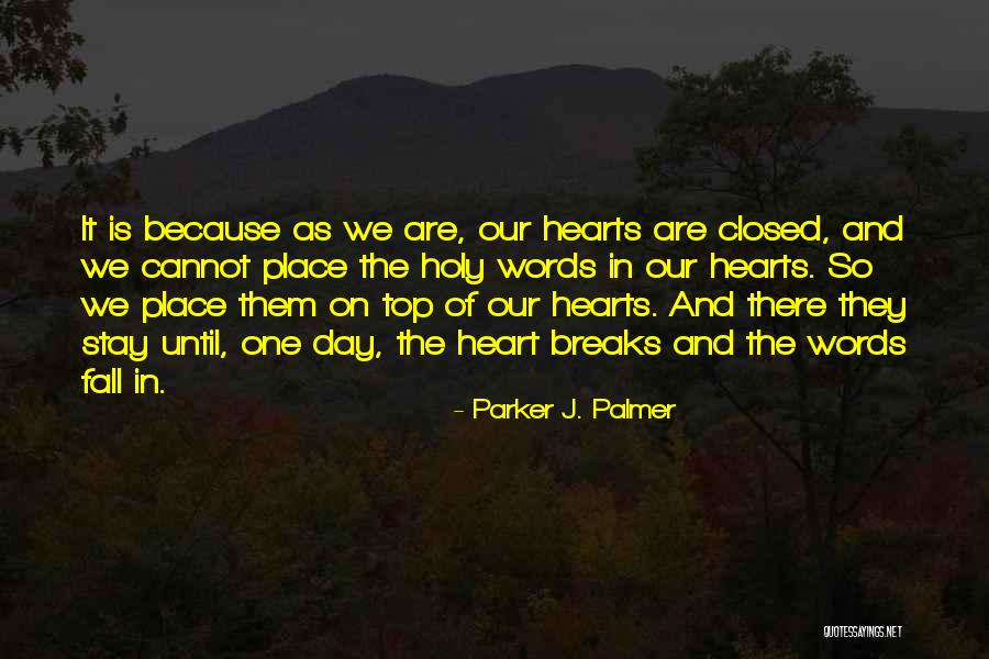 Biocon India Quotes By Parker J. Palmer Biocon India Quotes By Parker J. Palmer