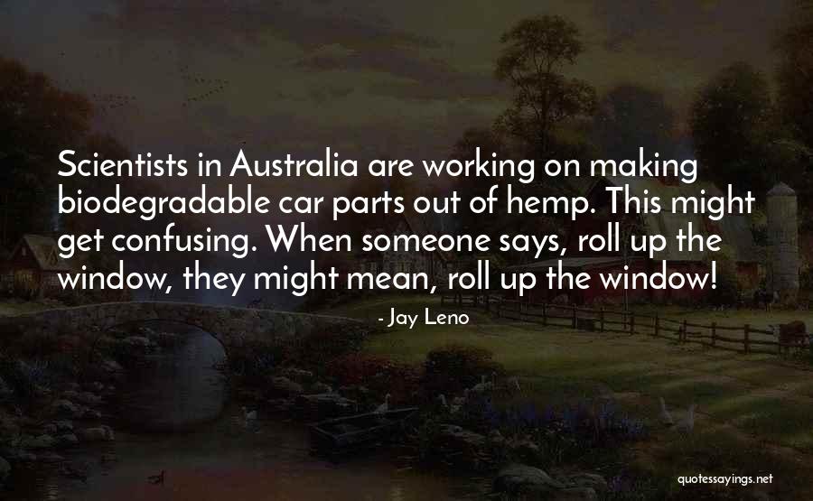 Biodegradable Quotes By Jay Leno Biodegradable Quotes By Jay Leno