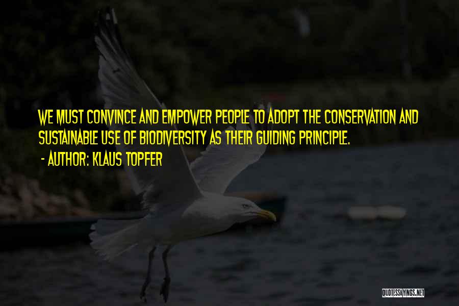 Biodiversity Conservation Quotes By Klaus Topfer