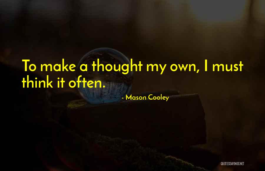 Biodome In Arizona Quotes By Mason Cooley Biodome In Arizona Quotes By Mason Cooley