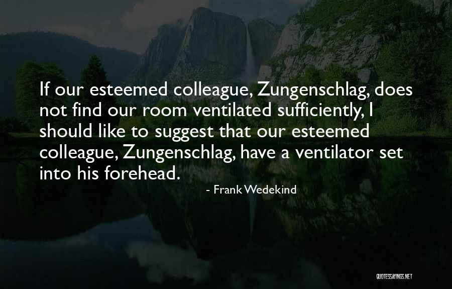 Bioenergy Life Quotes By Frank Wedekind Bioenergy Life Quotes By Frank Wedekind