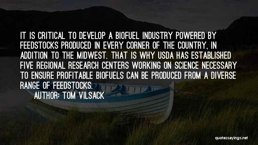 Biofuels Quotes By Tom Vilsack