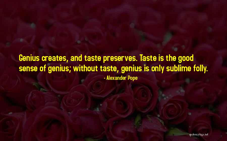 Biografias De Escritores Quotes By Alexander Pope Biografias De Escritores Quotes By Alexander Pope