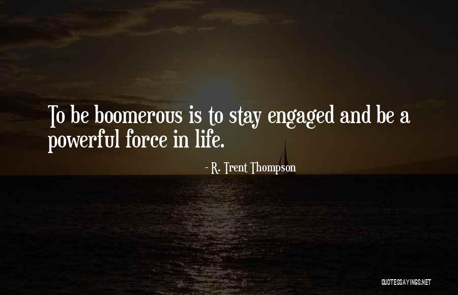Biograhy Quotes By R. Trent Thompson Biograhy Quotes By R. Trent Thompson