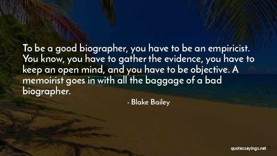 Biographer Quotes By Blake Bailey Biographer Quotes By Blake Bailey