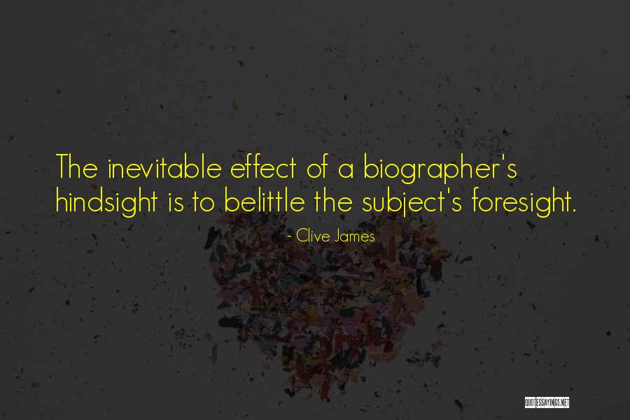 Biographer Quotes By Clive James Biographer Quotes By Clive James