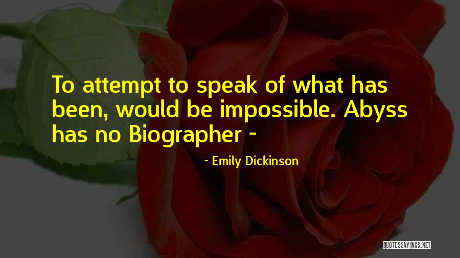 Biographer Quotes By Emily Dickinson Biographer Quotes By Emily Dickinson