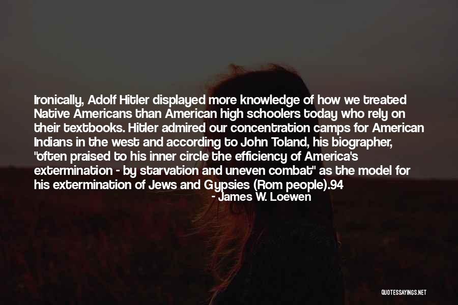 Biographer Quotes By James W. Loewen Biographer Quotes By James W. Loewen
