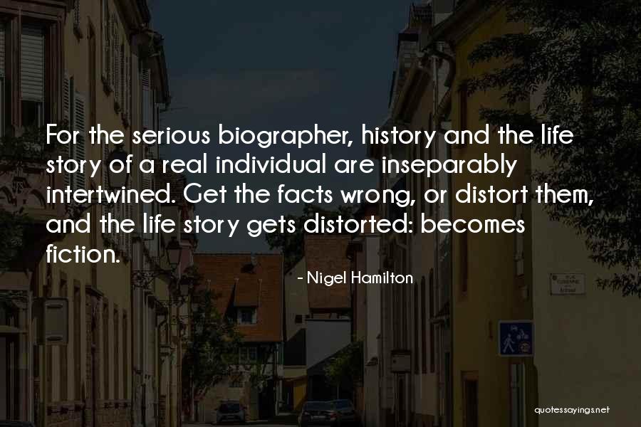 Biographer Quotes By Nigel Hamilton Biographer Quotes By Nigel Hamilton