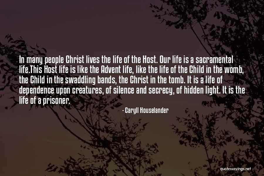 Biographia Quotes By Caryll Houselander Biographia Quotes By Caryll Houselander