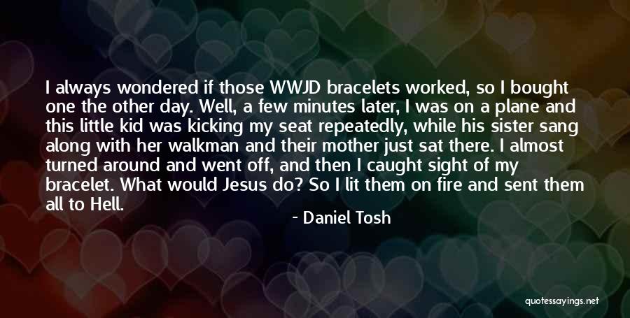 Biographia Quotes By Daniel Tosh Biographia Quotes By Daniel Tosh