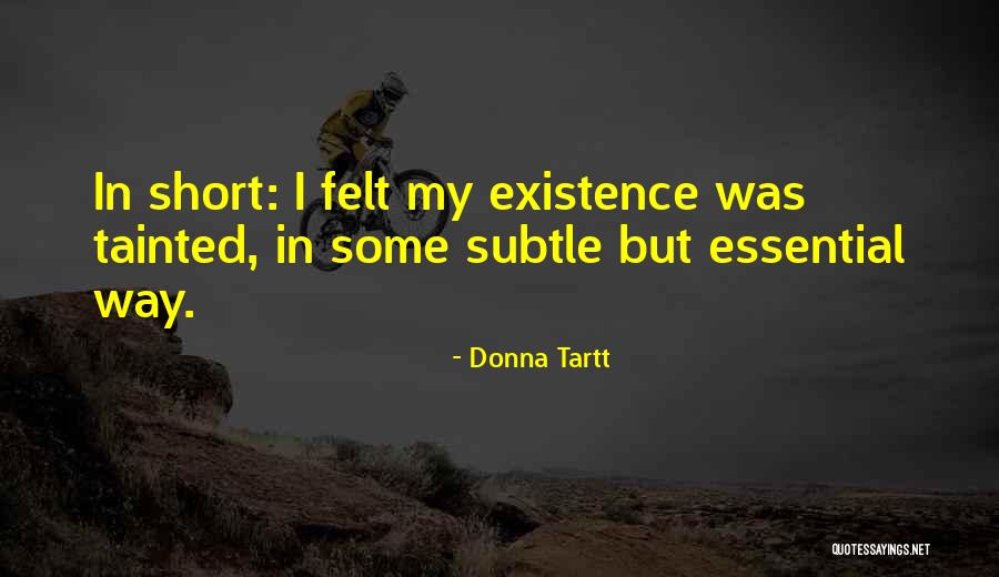 Biographia Quotes By Donna Tartt Biographia Quotes By Donna Tartt
