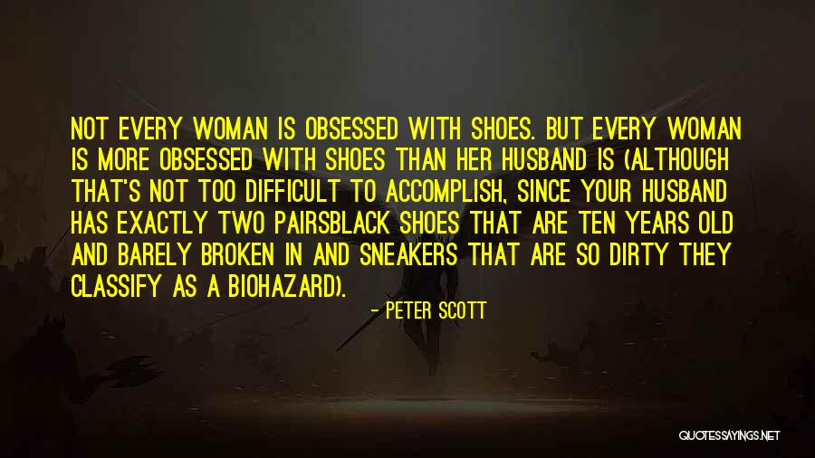 Biohazard Quotes By Peter Scott