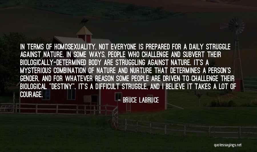 Biological Destiny Quotes By Bruce LaBruce Biological Destiny Quotes By Bruce LaBruce