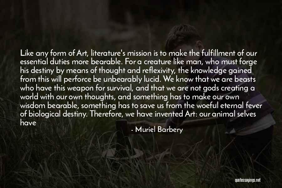 Biological Destiny Quotes By Muriel Barbery Biological Destiny Quotes By Muriel Barbery