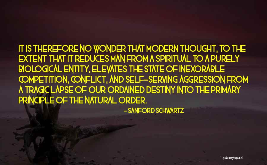 Biological Destiny Quotes By Sanford Schwartz Biological Destiny Quotes By Sanford Schwartz