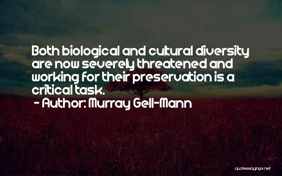 Biological Diversity Quotes By Murray Gell-Mann
