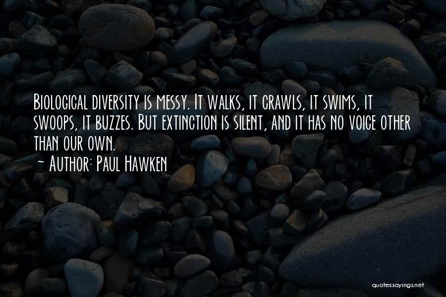 Biological Diversity Quotes By Paul Hawken