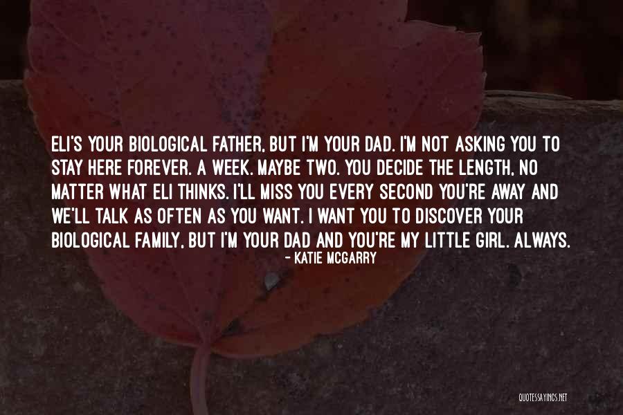 Biological Father Quotes By Katie McGarry