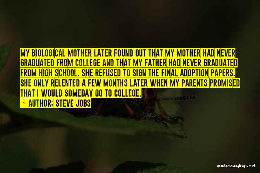 Biological Parents Quotes By Steve Jobs