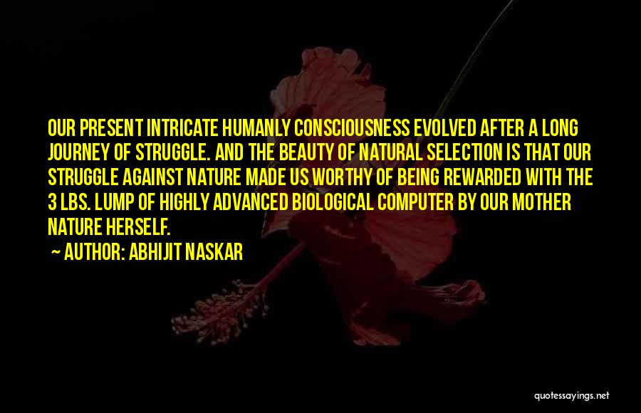 Biological Science Quotes By Abhijit Naskar
